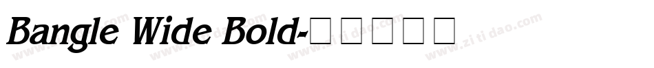 Bangle Wide Bold字体转换